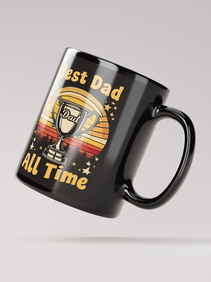 Gift for Dad - Best Dad of All Time Black Glossy Mug product image (3)