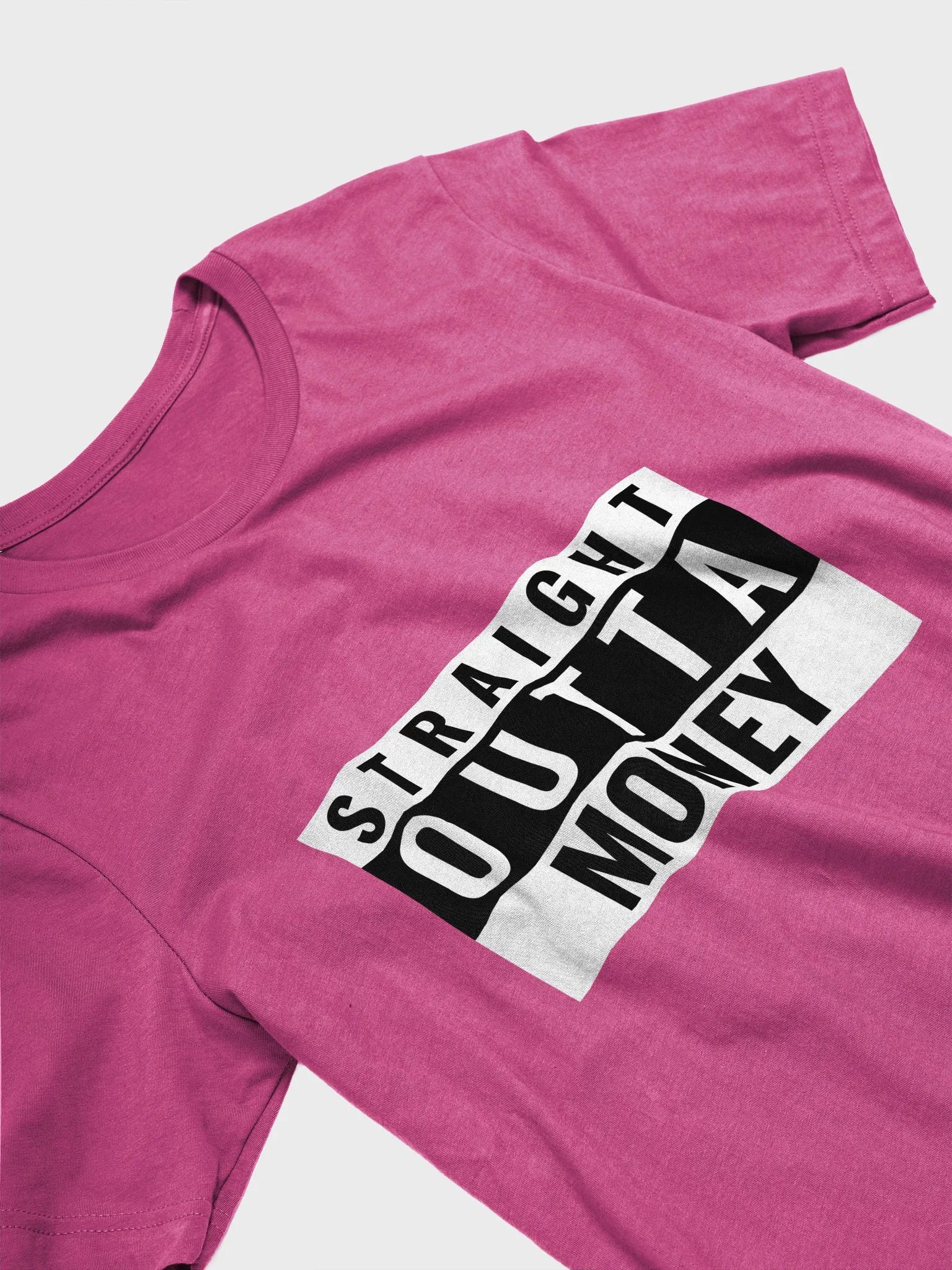 Straight outta money Tee. product image (32)