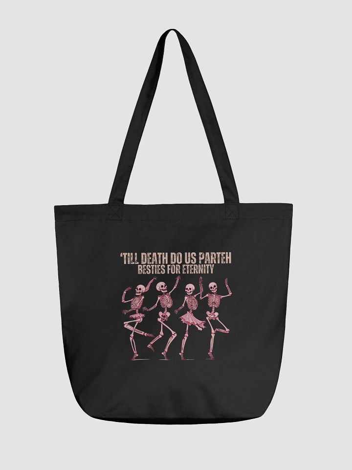 Till Death do us parteh besties for eternity tote bag product image (2)