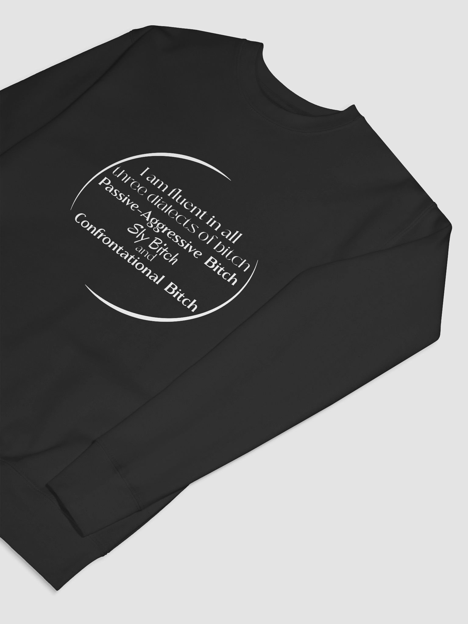 Fluent in All Three Dialects - Sweatshirt product image (5)