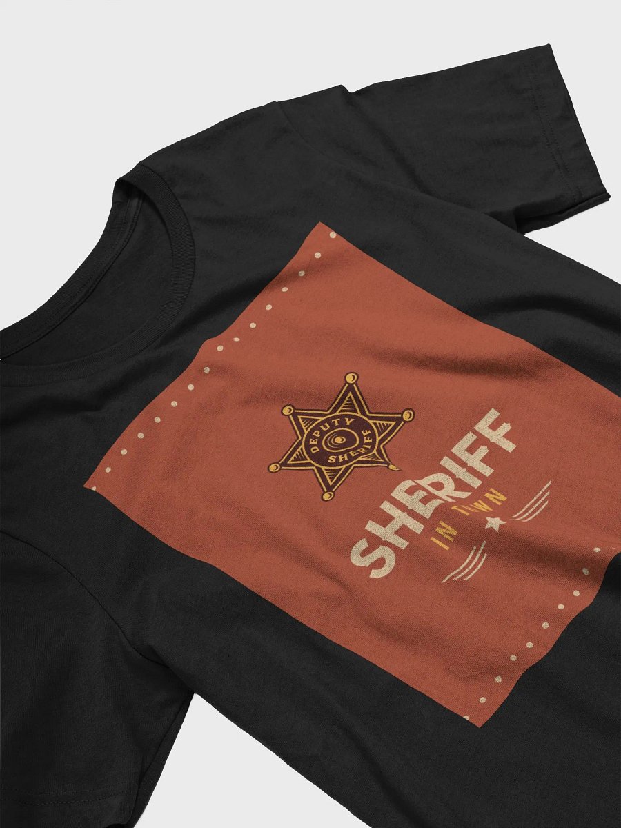 Deputy Sheriff In Town TShirt product image (3)