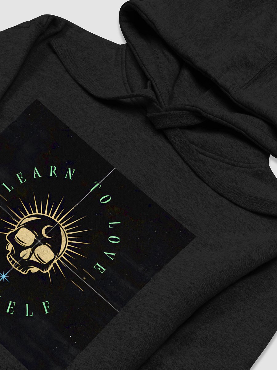Learn to love yourself hoodie product image (14)