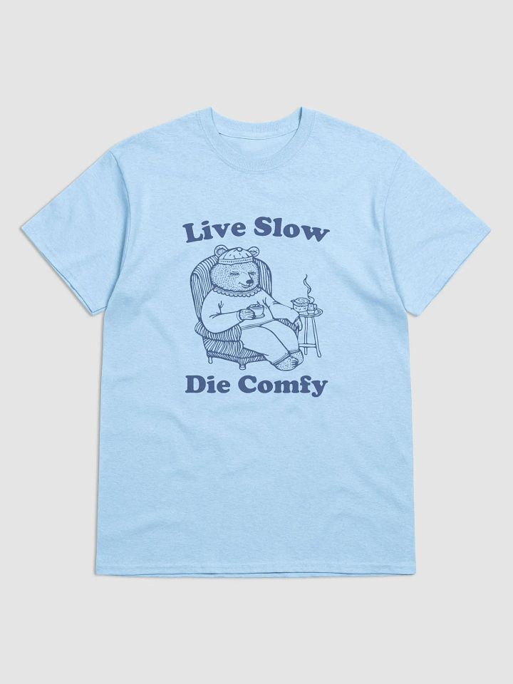 Live slow die comfy product image (1)