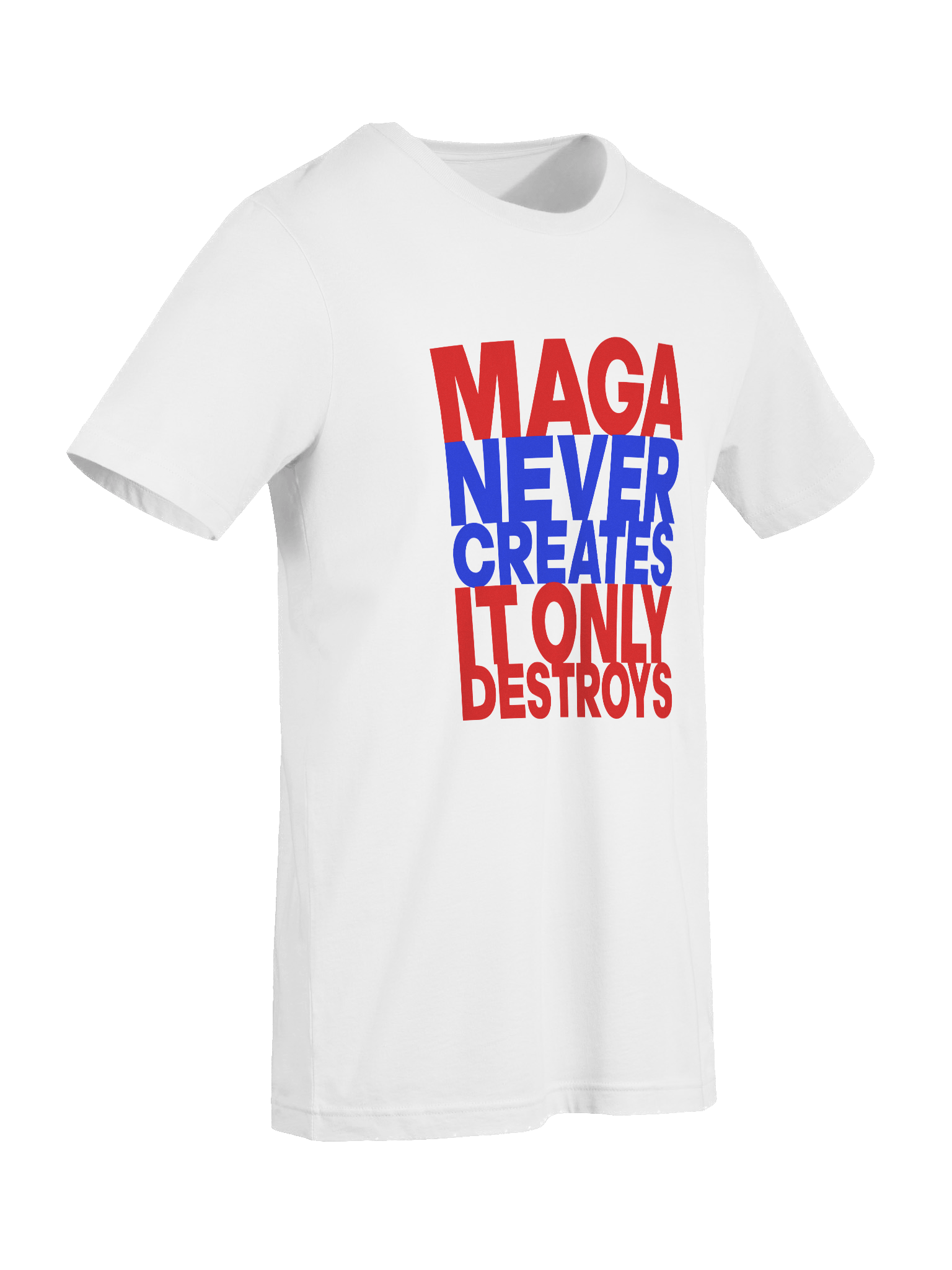 MAGA NEVER CREATES IT ONLY DESTROYS - WOMEN'S FIT product image (5)