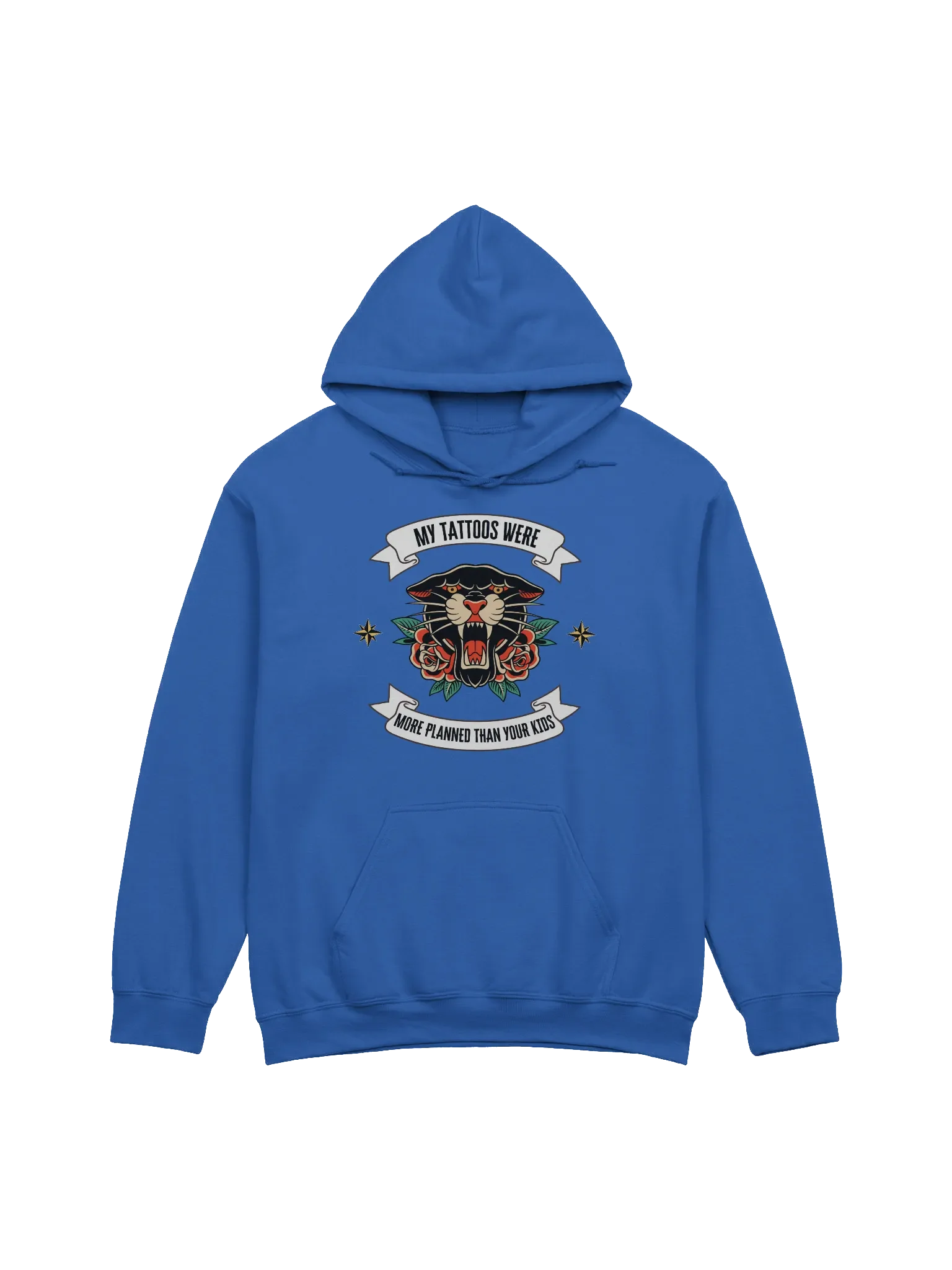 My Tattoos Were More Planned Than Your Kids Hoodie product image (1)