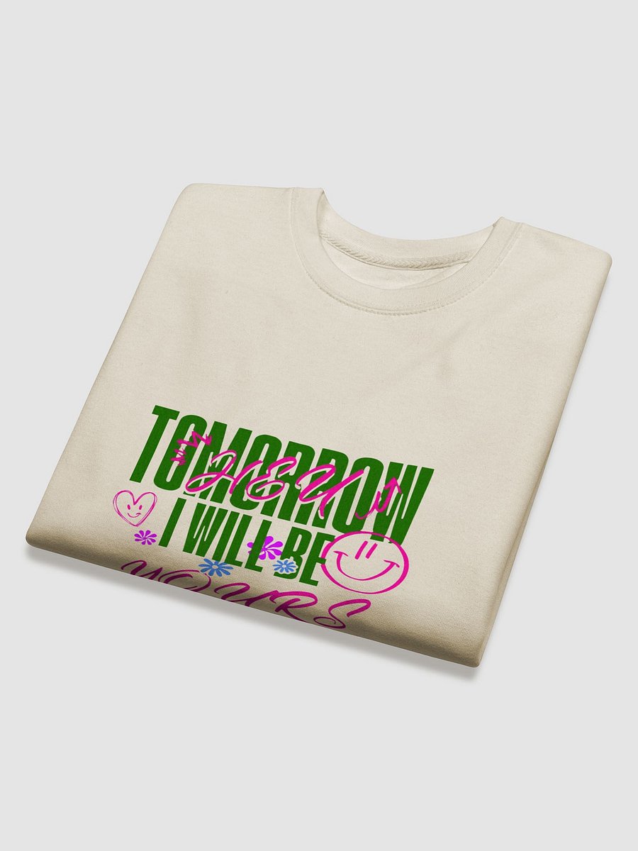 TOMORROW I WILL BE product image (4)