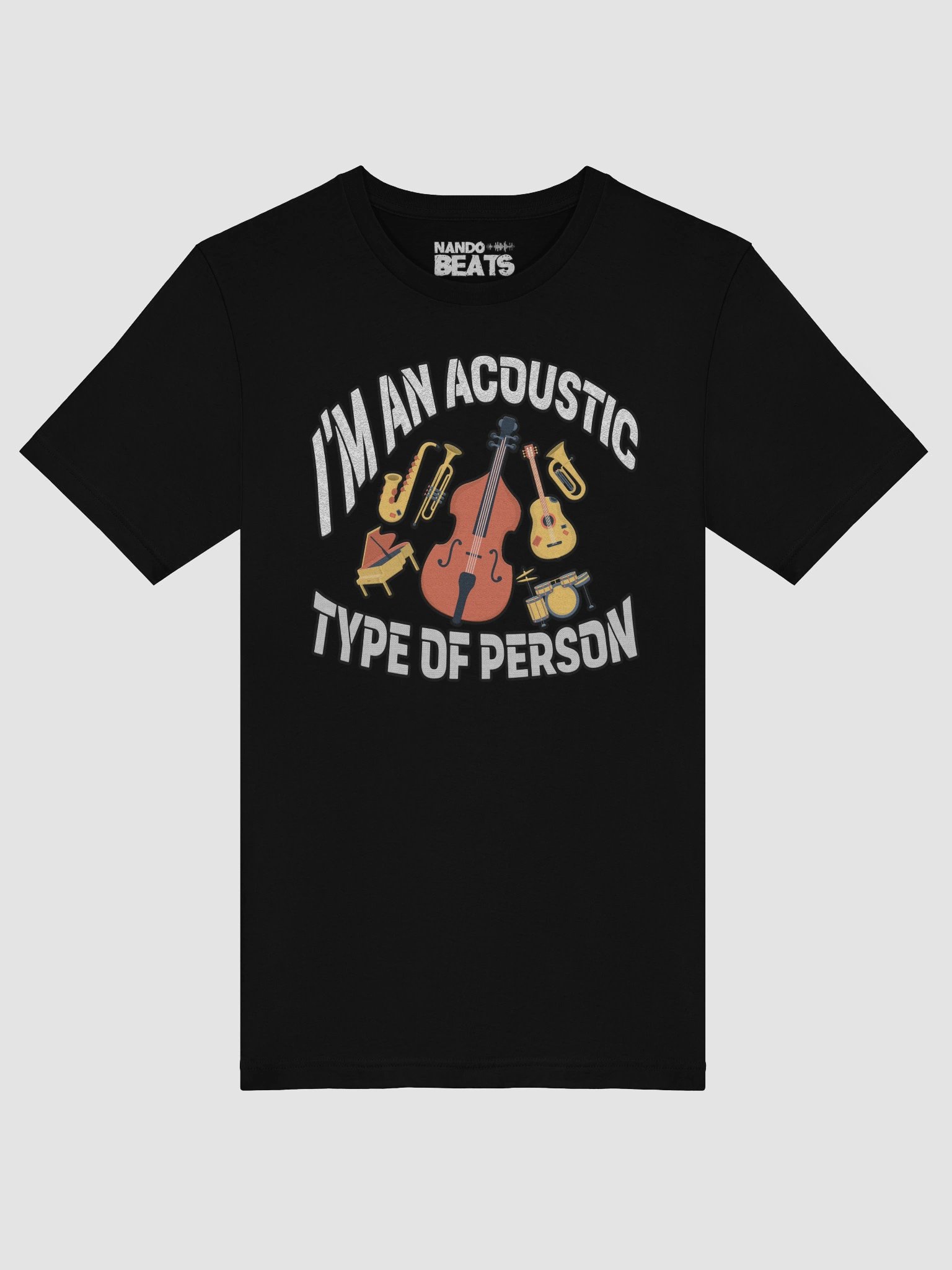 I'm an Acoustic Type of Person Funny T-Shirt product image (5)