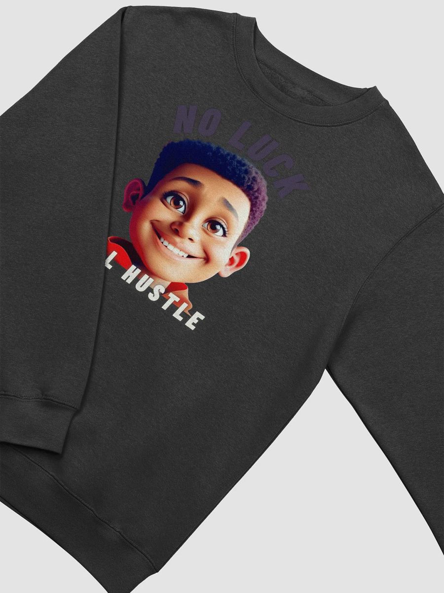 The Kids Collective Adult "No Luck, All Hustle" Sweatshirt – Stay Warm, Stay Motivated product image (3)