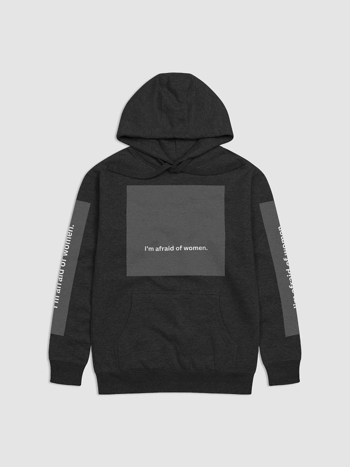 im afraid of women hoodie product image (1)