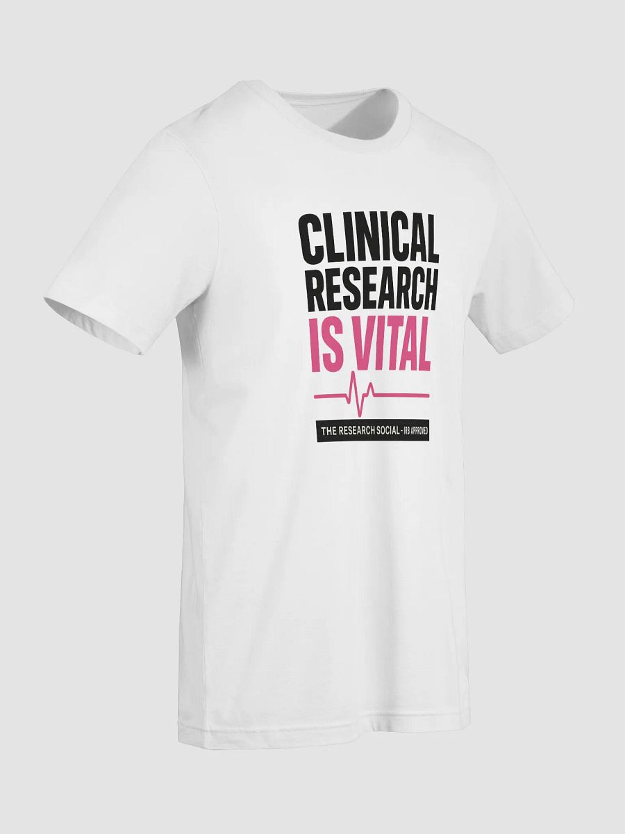 Clinical Research Is Vital Tee product image (68)