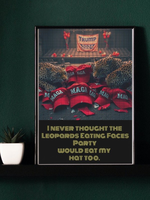 FAFO Digital Print: Leopards Ate My MAGA Hat Too- Political Satire product image (1)