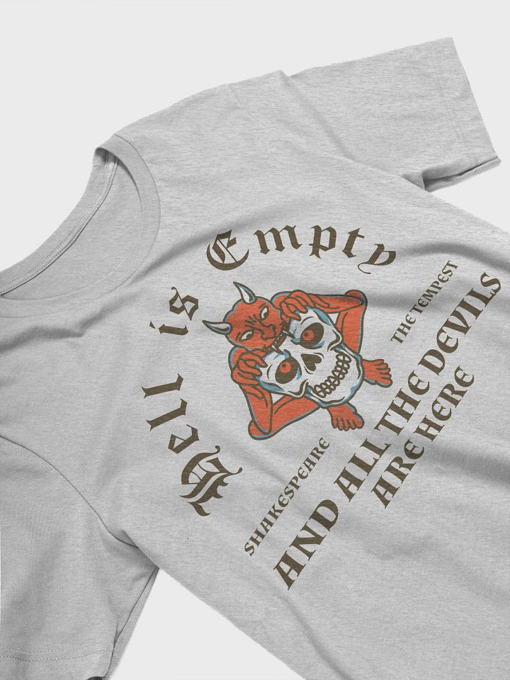 Hell Is Empty And All The Devils Are Here Shirt product image (2)