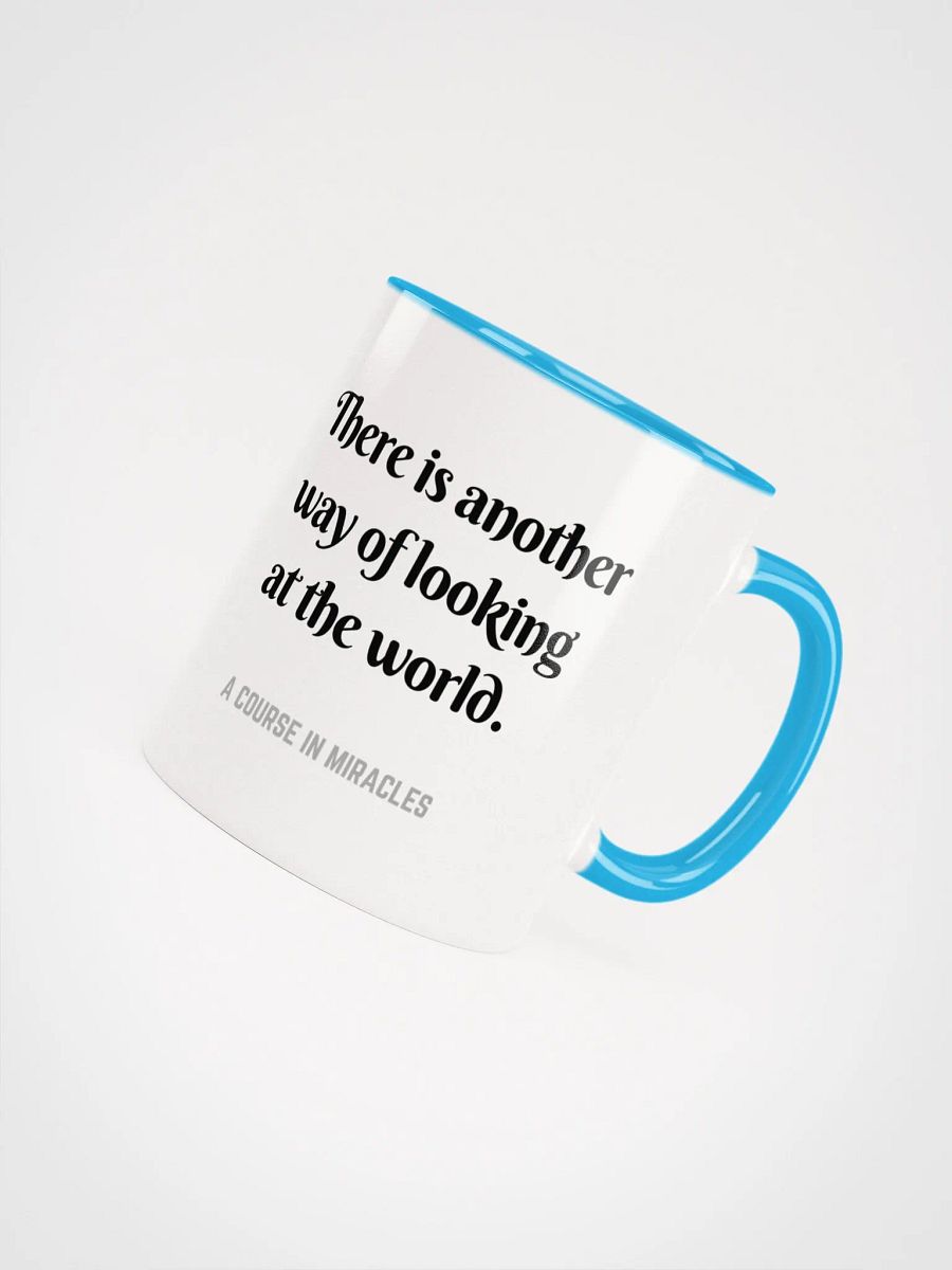There is another way of looking at the world - ACIM Inspirational Mug product image (48)