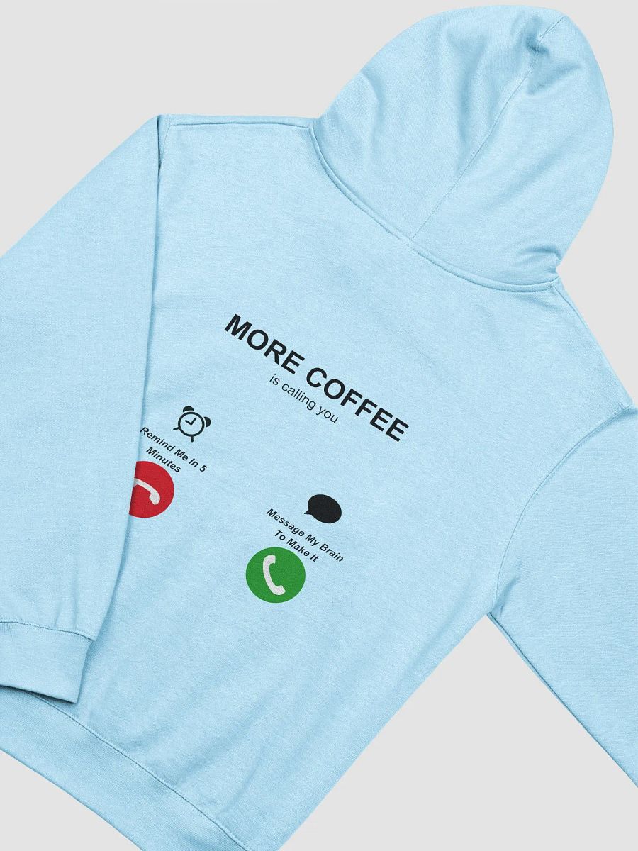 MORE COFFEE -HOODIE (UNISEX) product image (22)