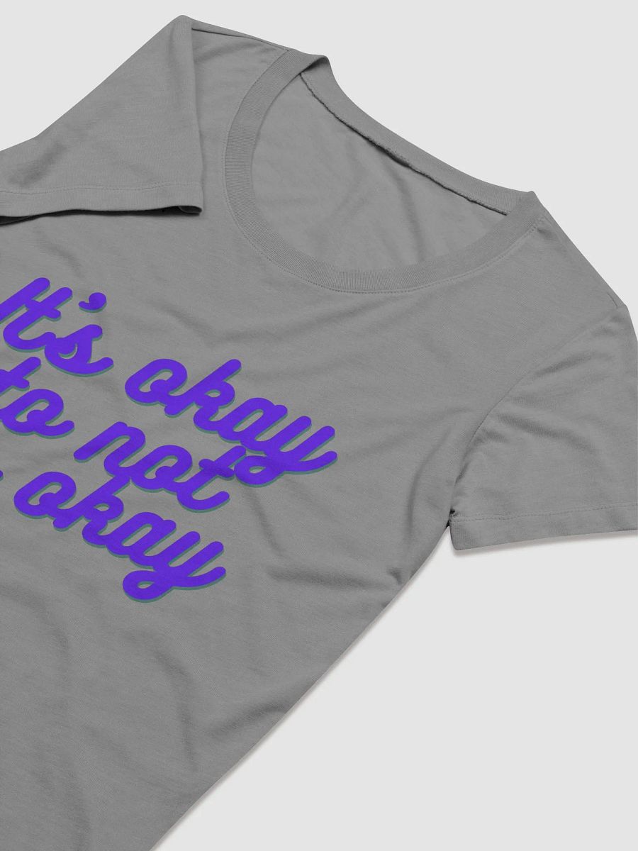 It's Okay Women's T-Shirt product image (15)