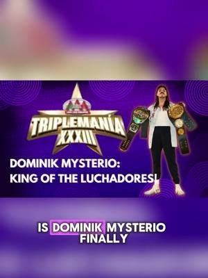 Dirty Dom, King of Luchadores?! 👑 He's making moves in WWE and Triple-A! Is he about to become a double champ? 👀 #DominikMysterio #KingOfLuchadores #WWE #TripleA #SummerSlam #LivMorgan #wweraw #mondaynightraw #wwetiktok #wwefan #wrestletok #triplemaniaxxx #alianza 