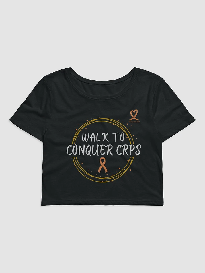 OFFICIAL Walk To Conquer CRPS Crop Top product image (1)