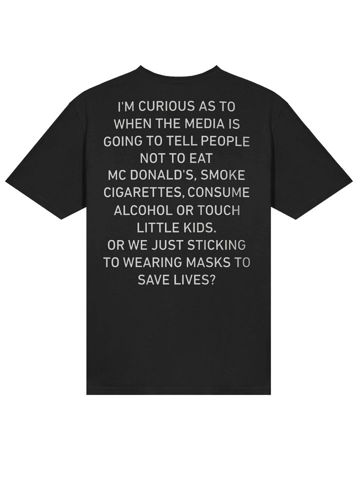I'm Curious As To When The Media Is Going To Tell People T-Shirt product image (2)