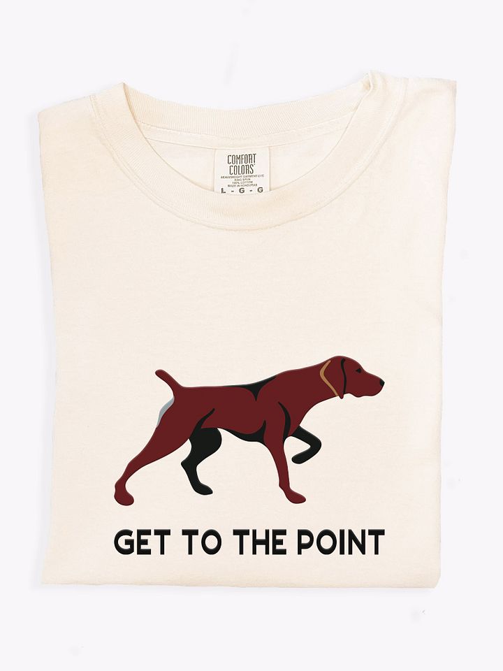 Get to the Point T-Shirt(Embroidered) of a German Shorthaired Pointer(Solid Liver) product image (1)