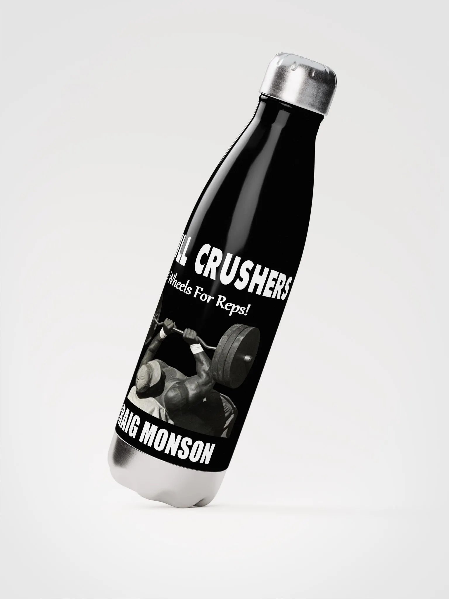 Craig Monson Three Wheels For Reps! Stainless Steele Water Bottle product image (2)