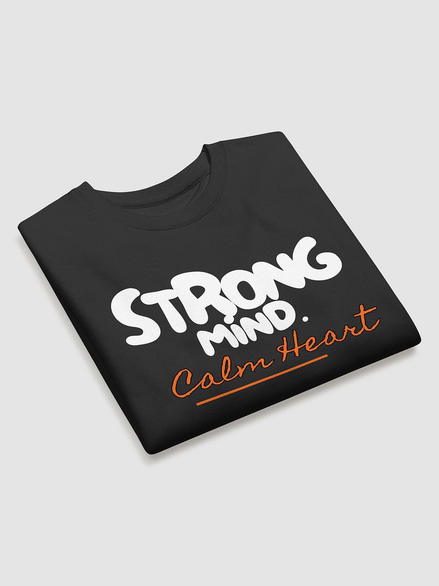 Strong Mind, Calm Heart Premium Sweatshirt product image (8)