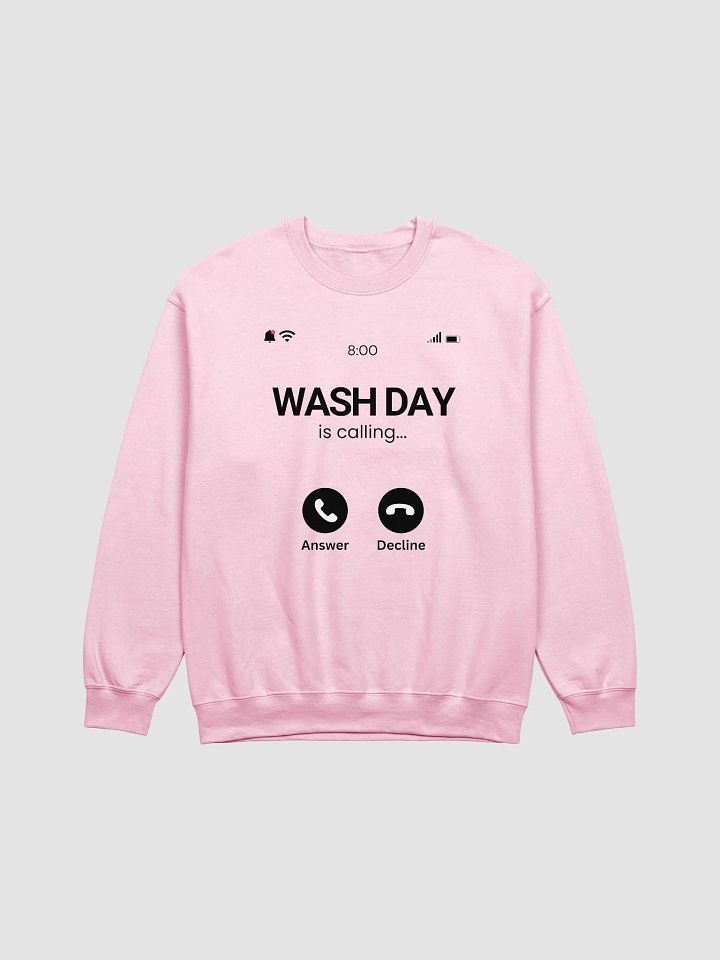 Wash Day is Calling Crewneck product image (8)