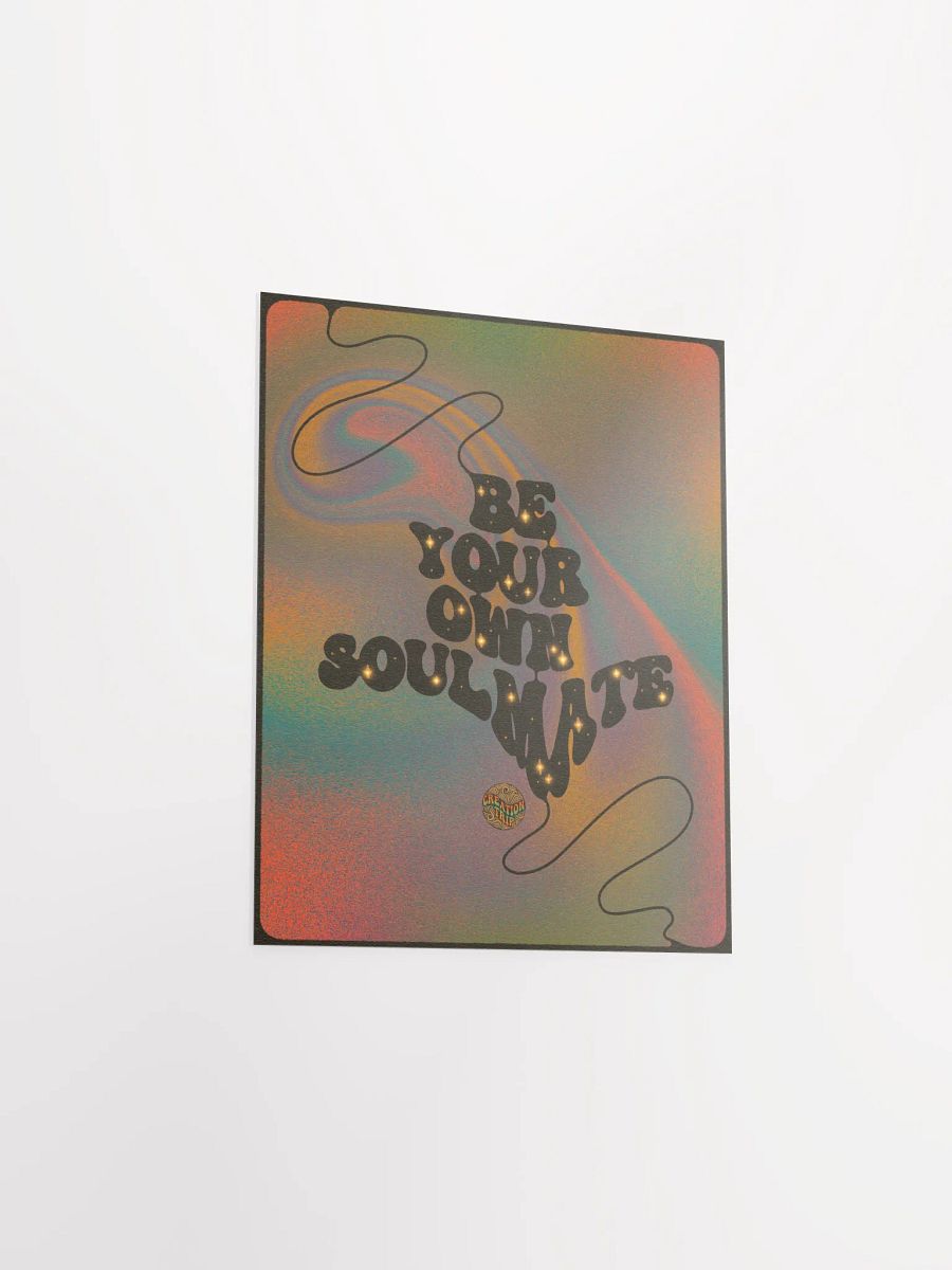 Matte Poster - Be Your Own Soulmate product image (5)