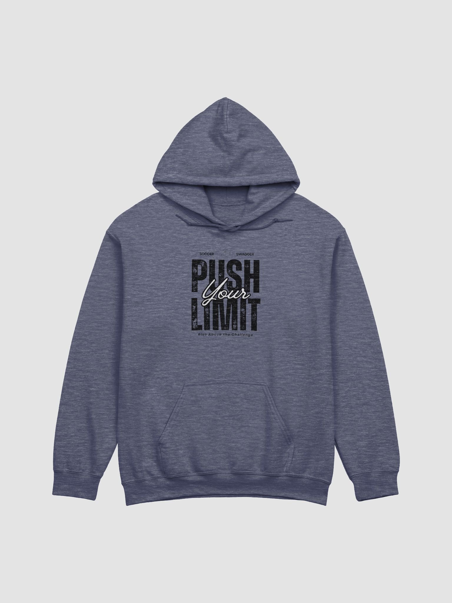 Push Your Limit Soccer Swagger Hoodie product image (1)