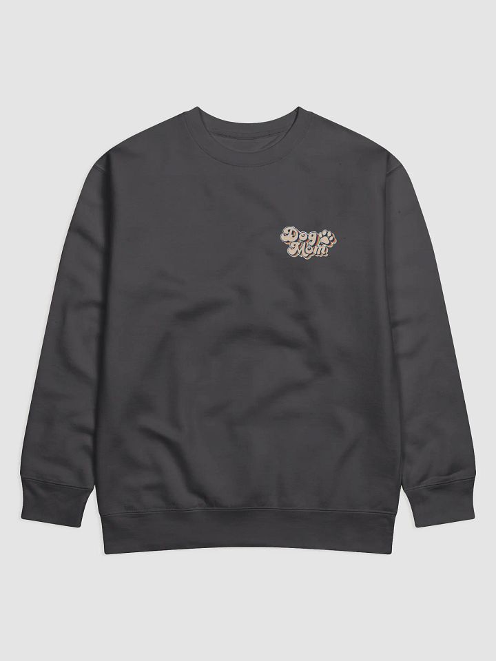 Dog Mom Sweatshirt Small Print product image (2)