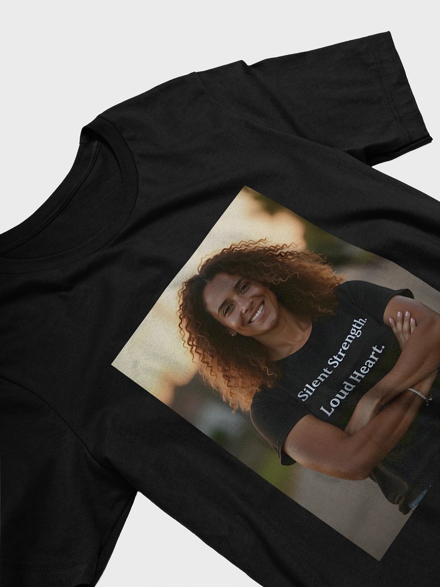 Silent Strength. Loud Heart Tshirt product image (3)