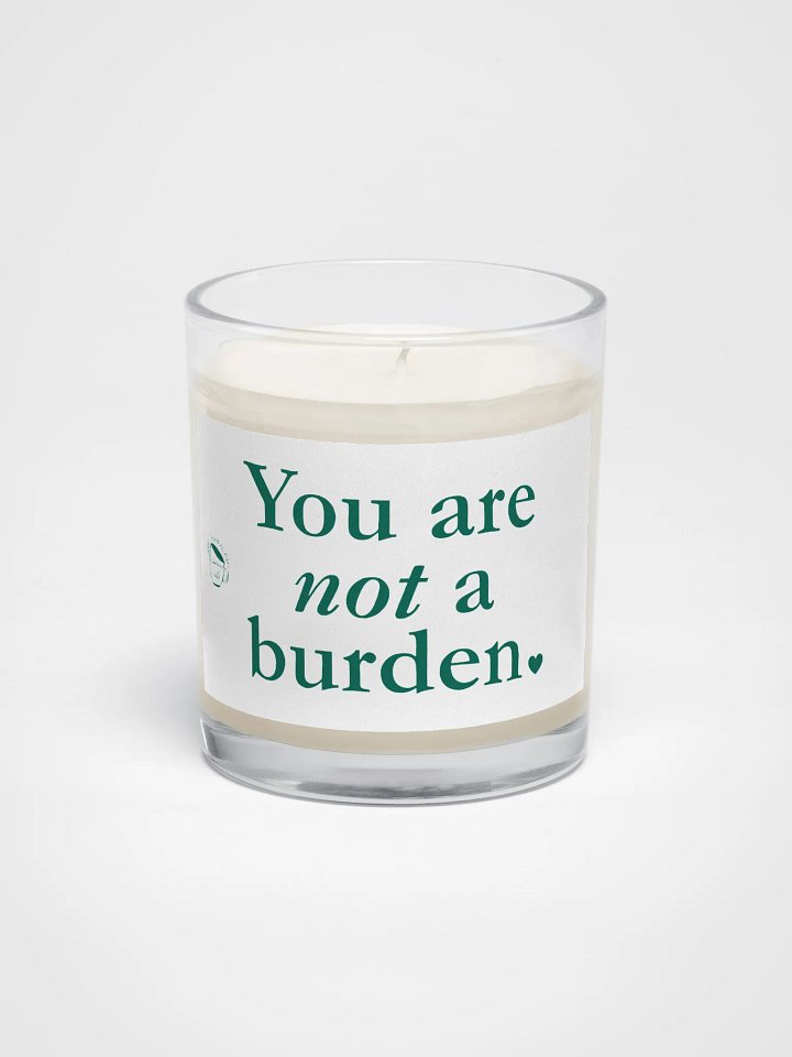 You Are Not A Burden - Soy Wax Candle product image (1)