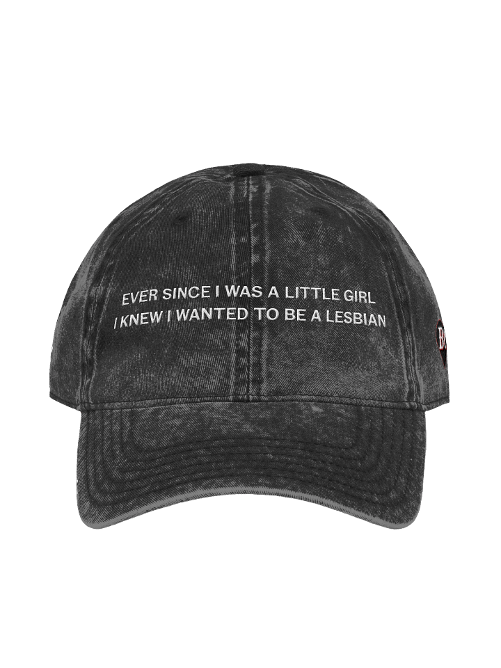 EVER SINCE I WAS A LITTLE GIRL - LESBIAN HAT product image (1)