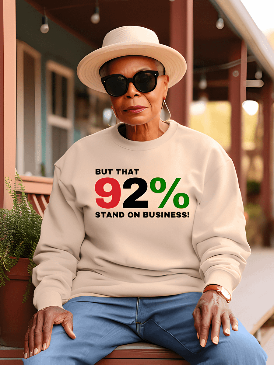 92% Stand on Business Sweatshirt product image (3)
