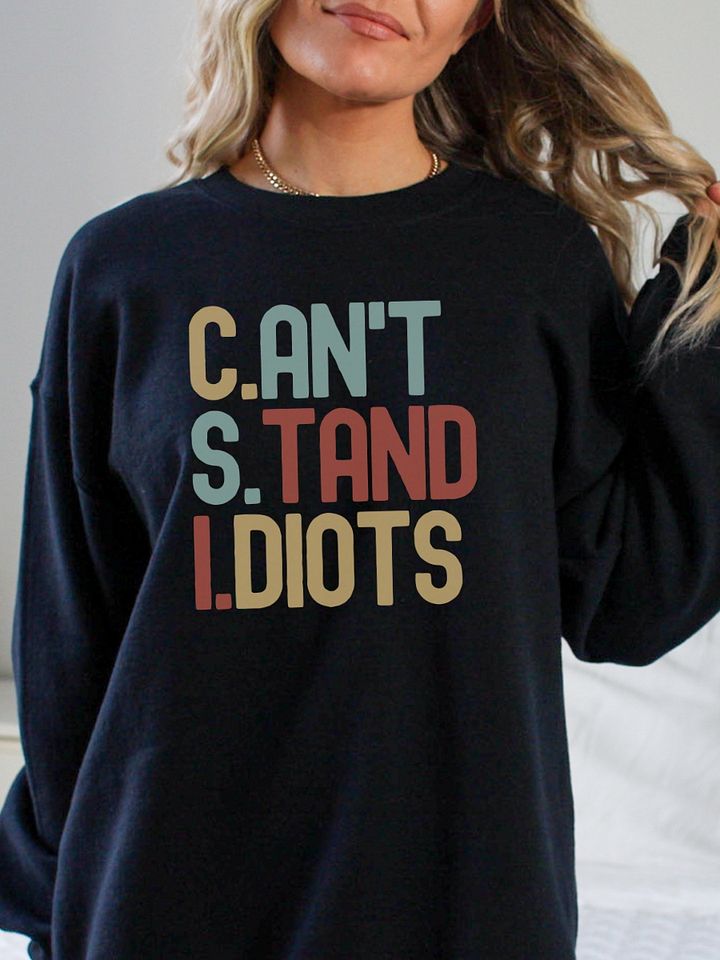 CSI: Can't Stand Idiots Sweatshirt product image (1)