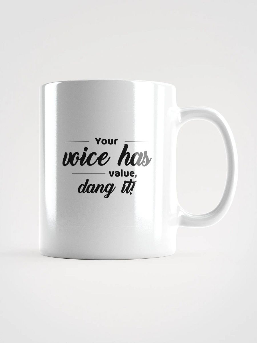 Your Voice Has Value product image (2)