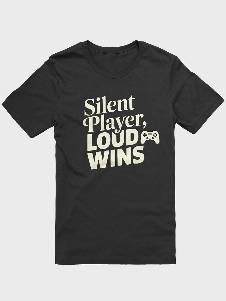 Silent Player, Loud Wins product image (1)