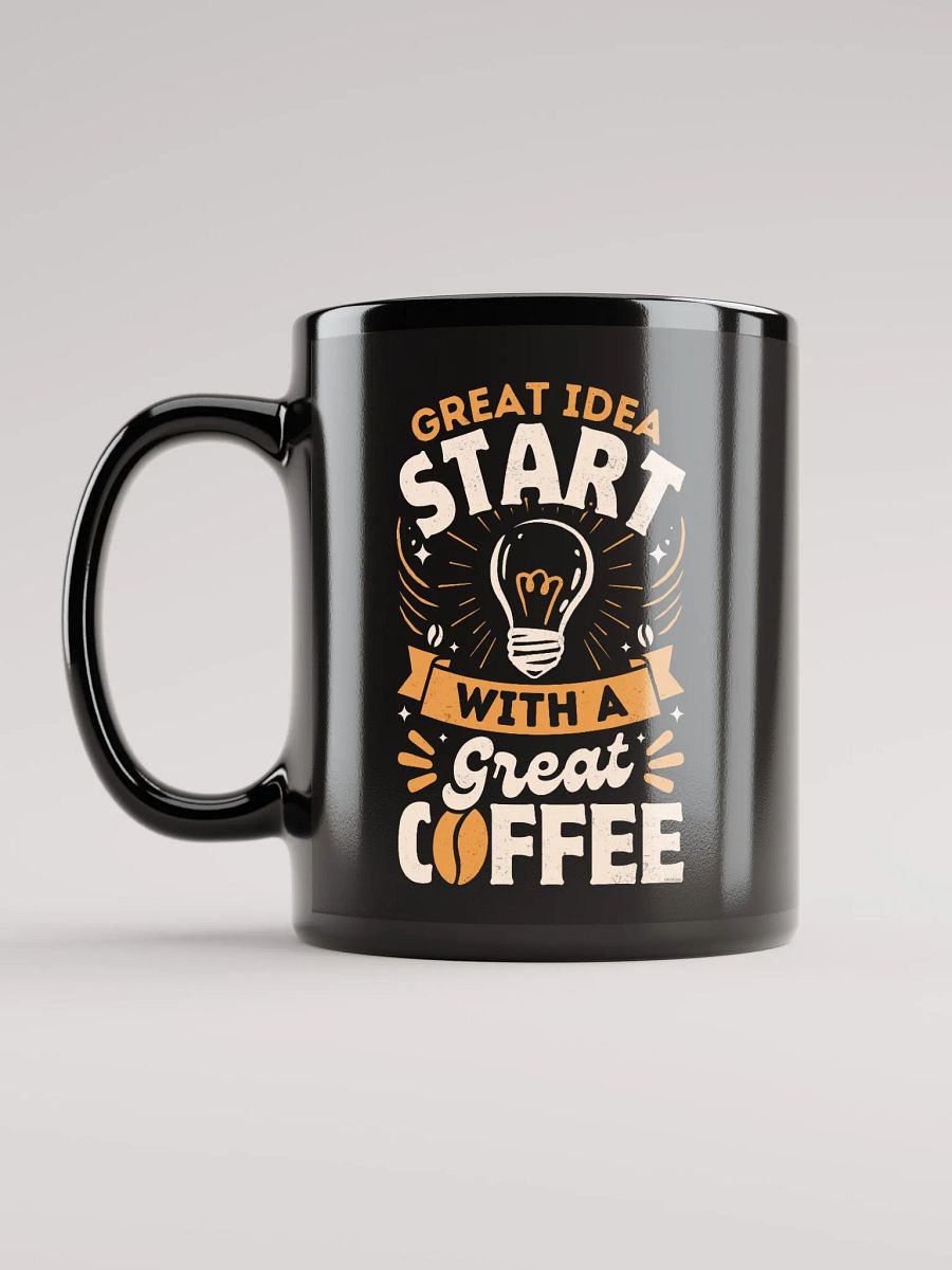 Good Ideas Start With a Coffee Mug product image (11)