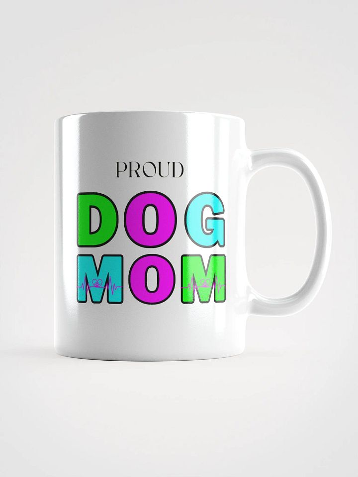 Mom Coffee Mug, Proud Dog Mom product image (1)