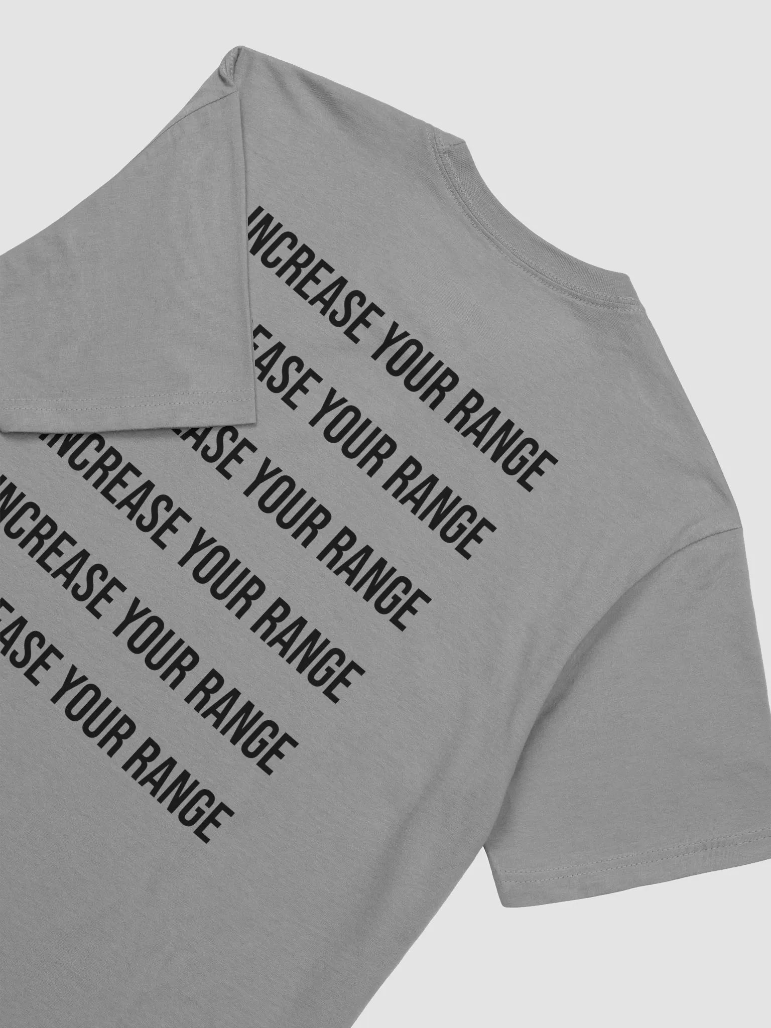 INCREASE YOUR RANGE Tee product image (12)