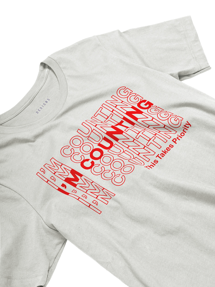 I'm Counting Tee product image (2)