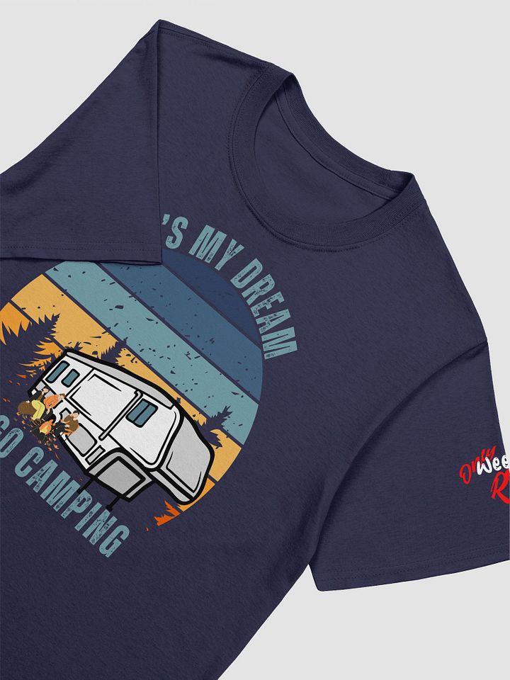 IT's My Dream To Go Camping Tee 5thWheel, Lightweight product image (8)
