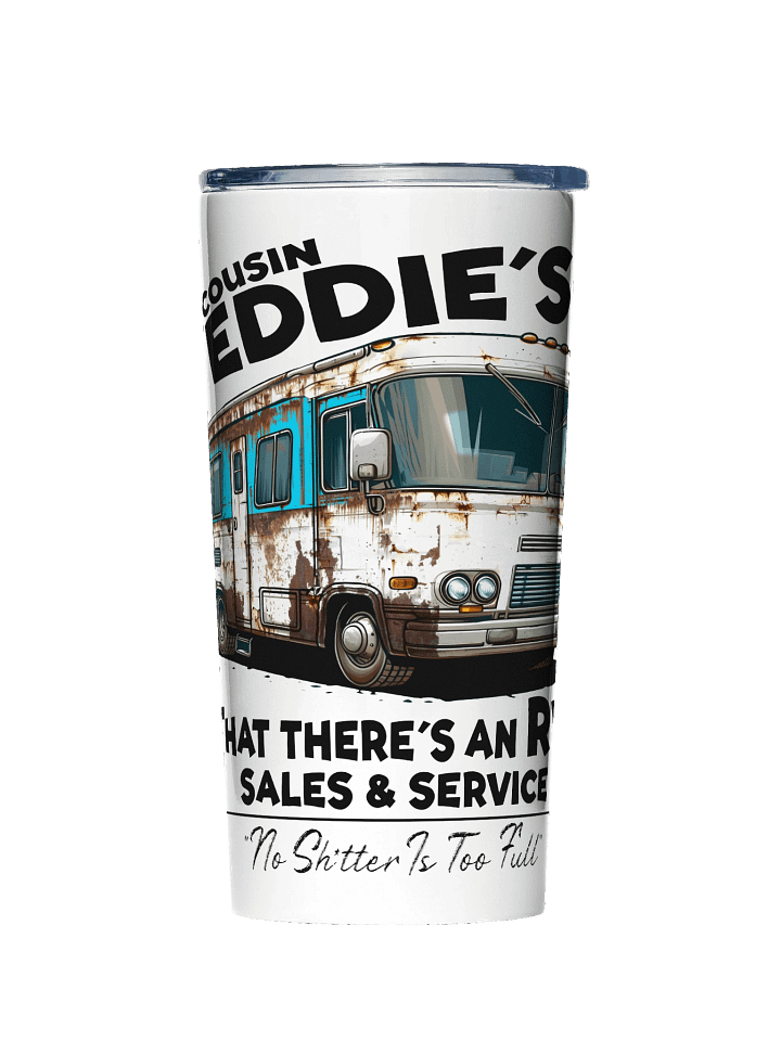 Cousin Eddie's RV Sales and Service Tumbler product image (1)