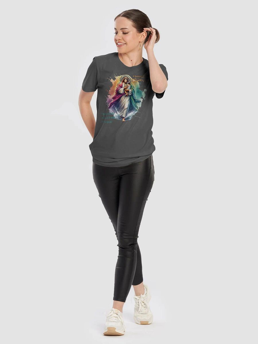 I Have Made You and I will Carry You T-Shirt product image (50)