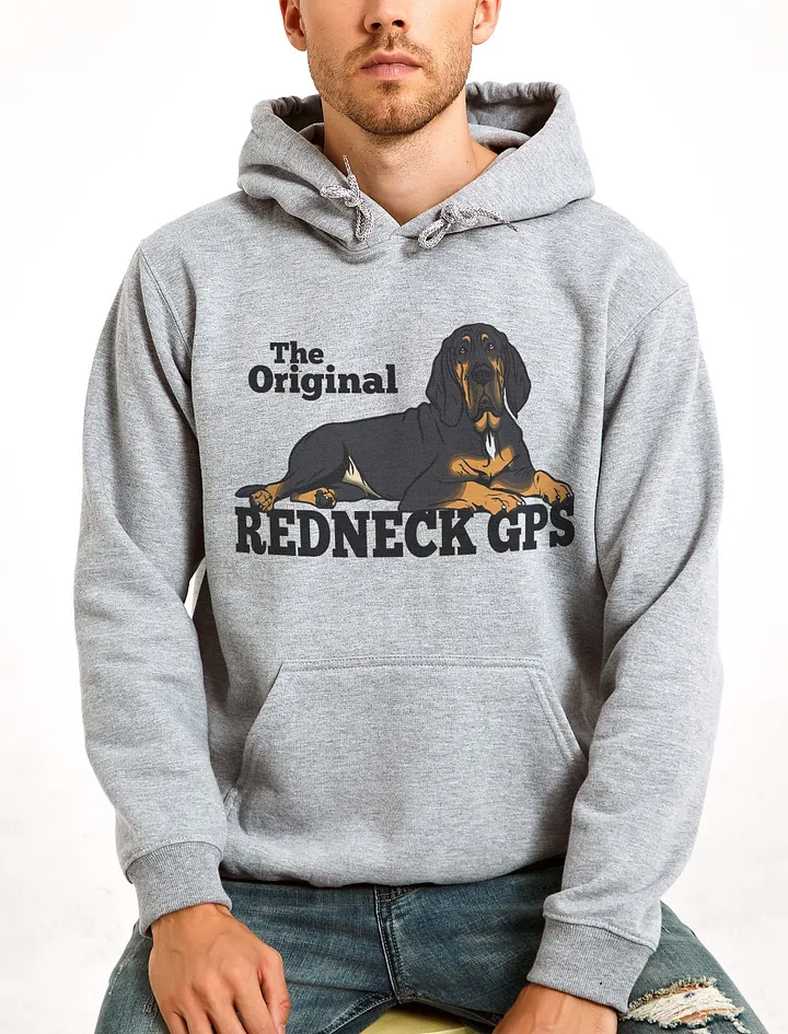 The Original Redneck GPS Hooded Sweatshirt of a Bloodhound(Black and Tan) | Funny Hoodie for Bloodhound Paw-rents product image (23)