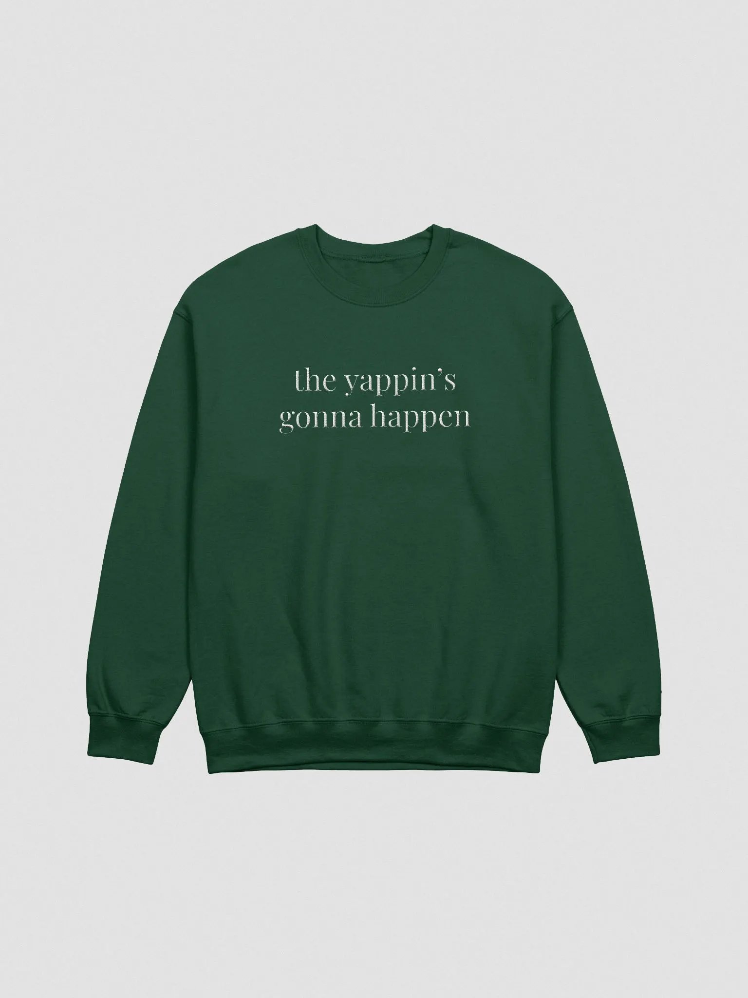 yappin's gonna happen - sweatshirt (white text) product image (2)