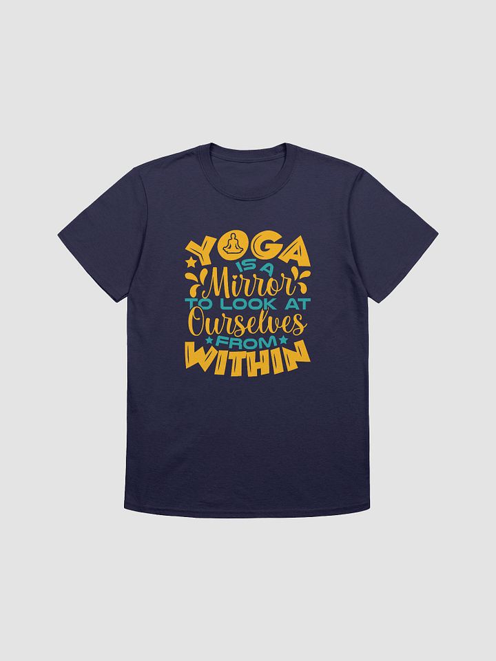 Yoga Is A Mirror To Look At Ourselves T-shirt product image (4)