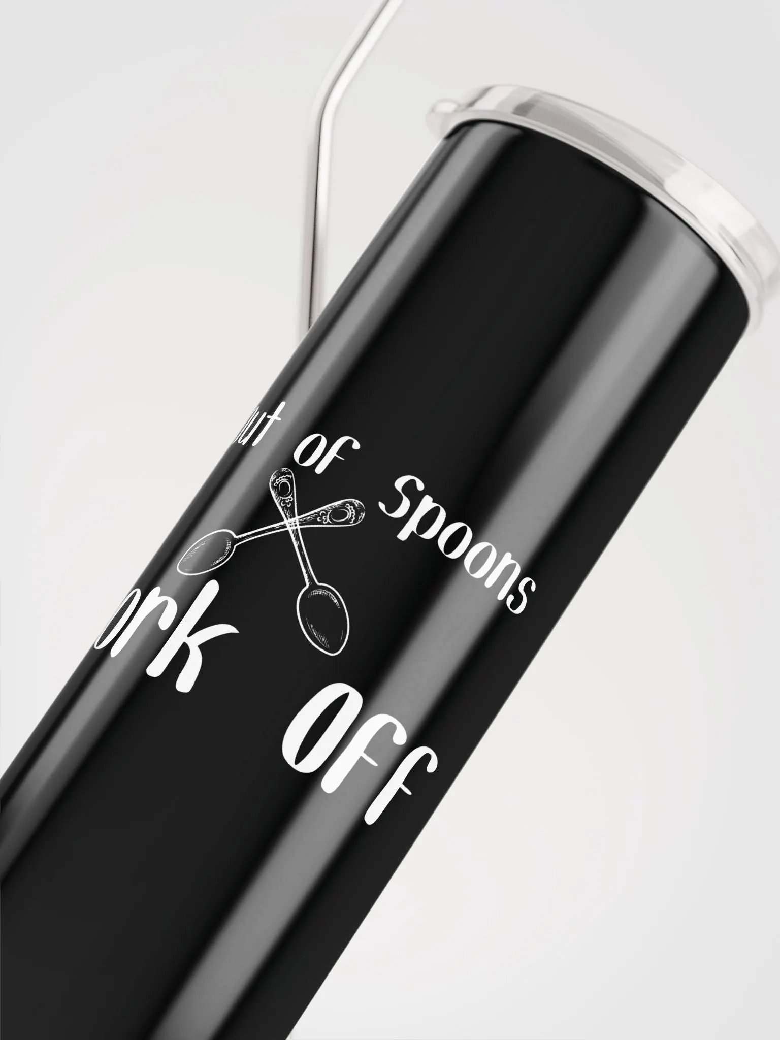 Out of Spoons, Fork Off stainless steel Tumbler (20oz) product image (5)