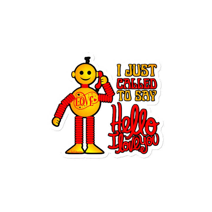 I JUST CALLED TO SAY HELLO I LOVE YOU product image (2)