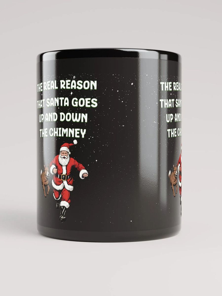The Real Reason That Santa Use The Chimney Mug product image (10)