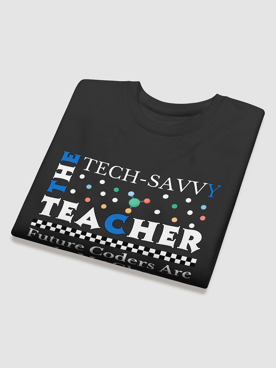 The Tech Savvy Techer, Future Coders Are In My Class Heritage Sweatshirt product image (4)